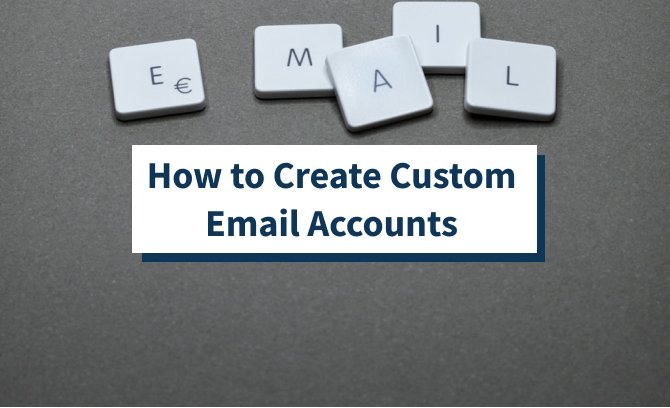 How To Create Custom E-Mail For Domain