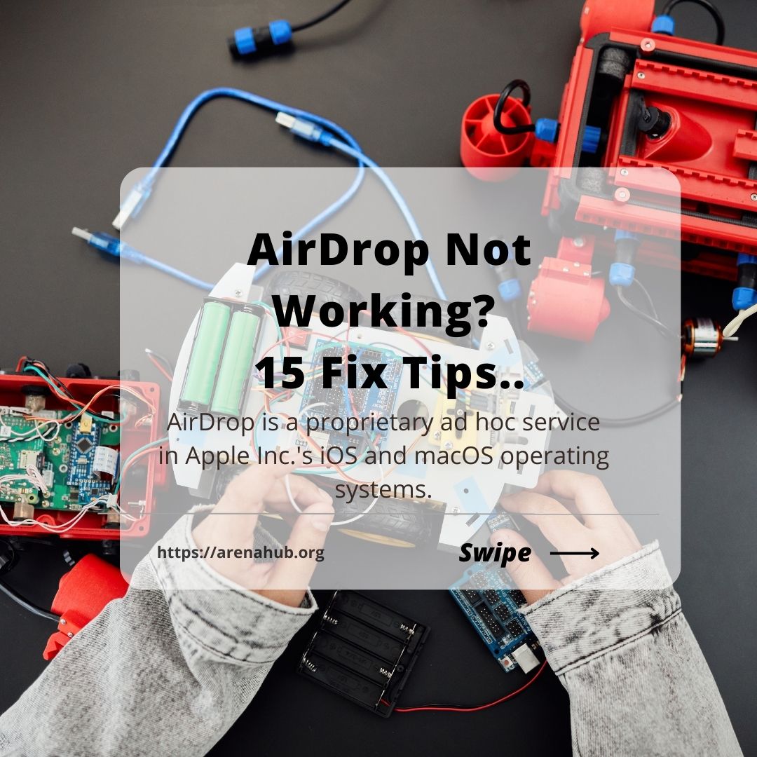 AirDrop Not Working Fix It Fast With These 15 Tips - ArenaHub